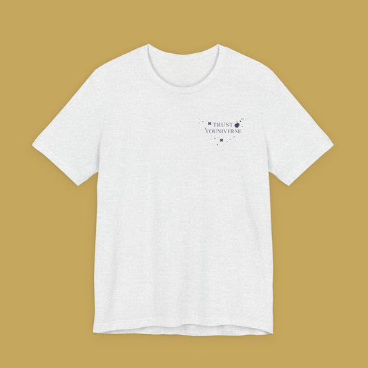 Trust Youniverse Tee | Spiritual Alignment Shirt