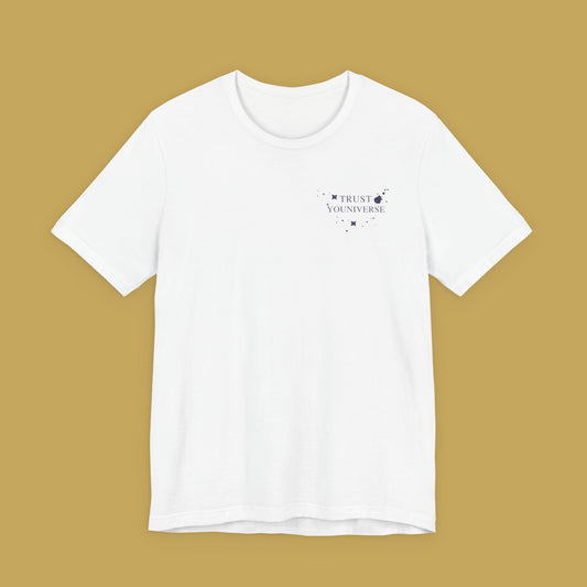 Trust Youniverse Tee | Spiritual Alignment Shirt